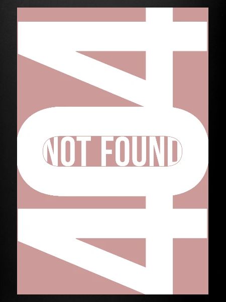 404 Not Found - Dusty Rose