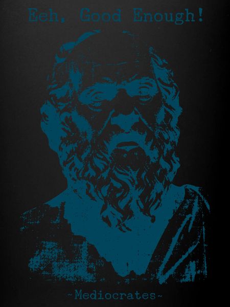 Eeh Good Enough - Mediocrates