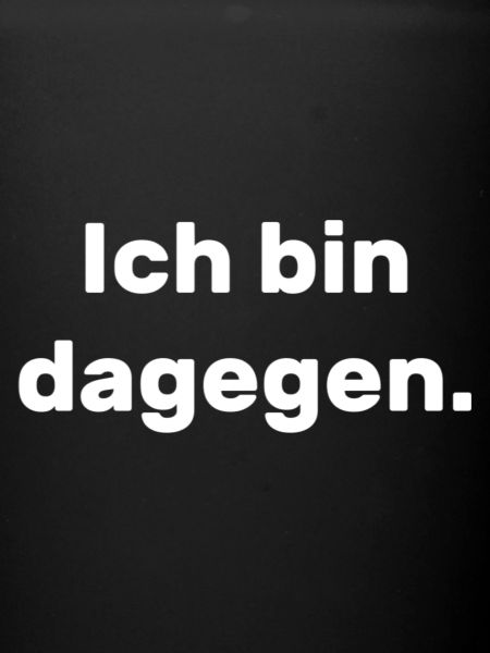 dagegen