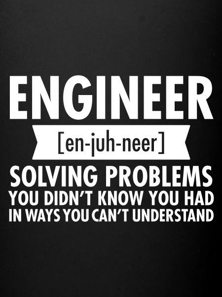 Engineer - Solving Problems