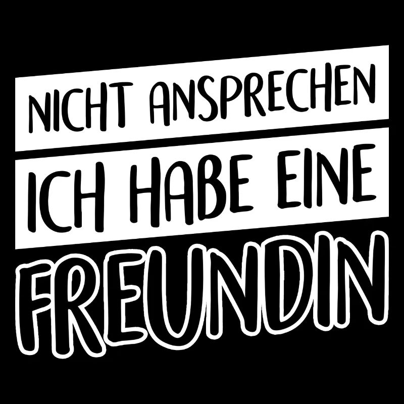 Nicht ansprechen Ich habe eine Freundin