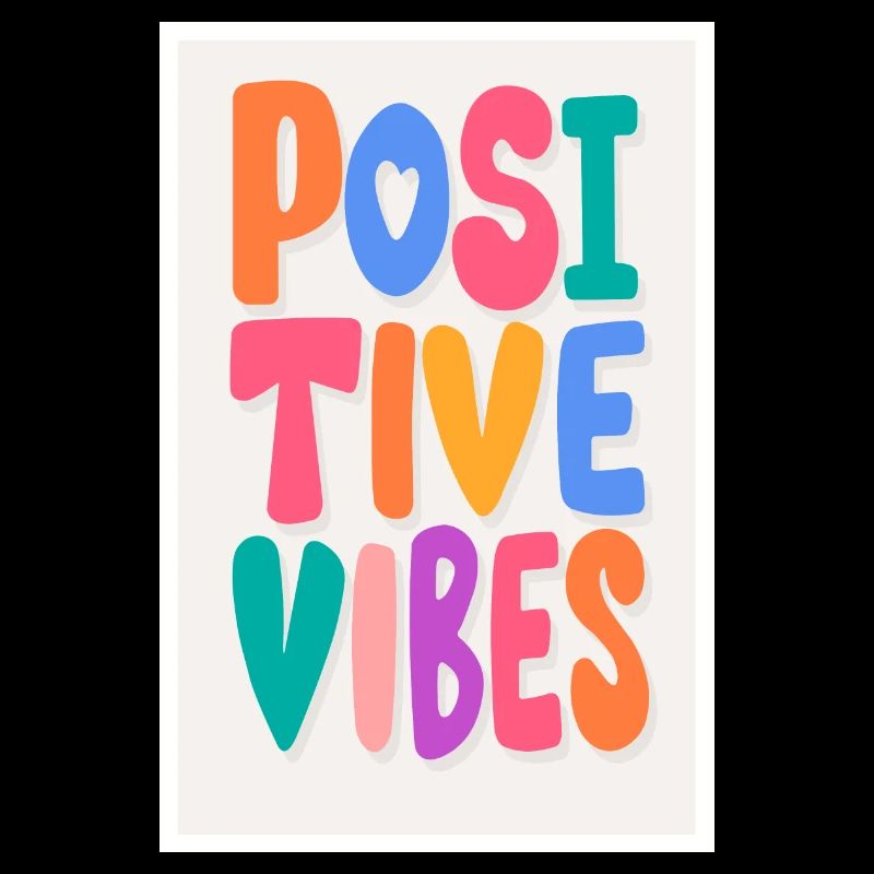 Positive Vibes
