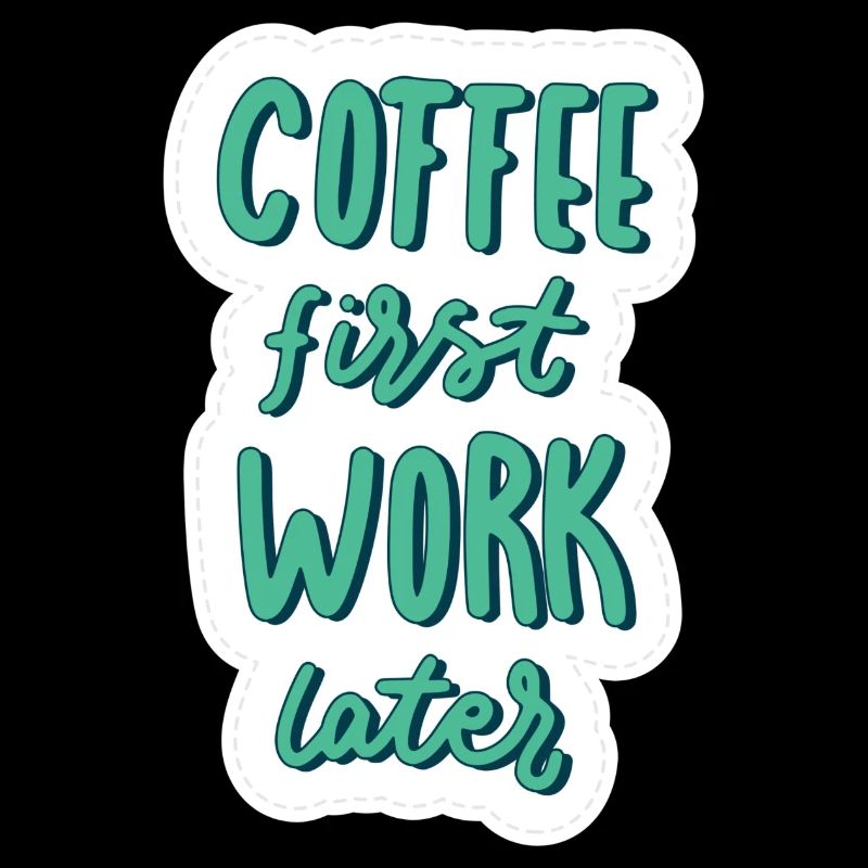Le café d’abord Travailler plus tard