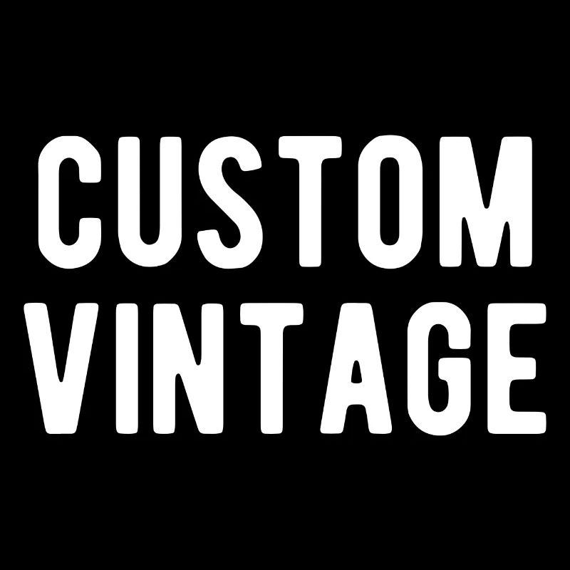 Custom vintage