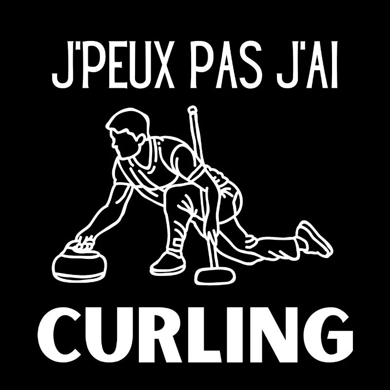 Curling - Je peux pas j ai curling