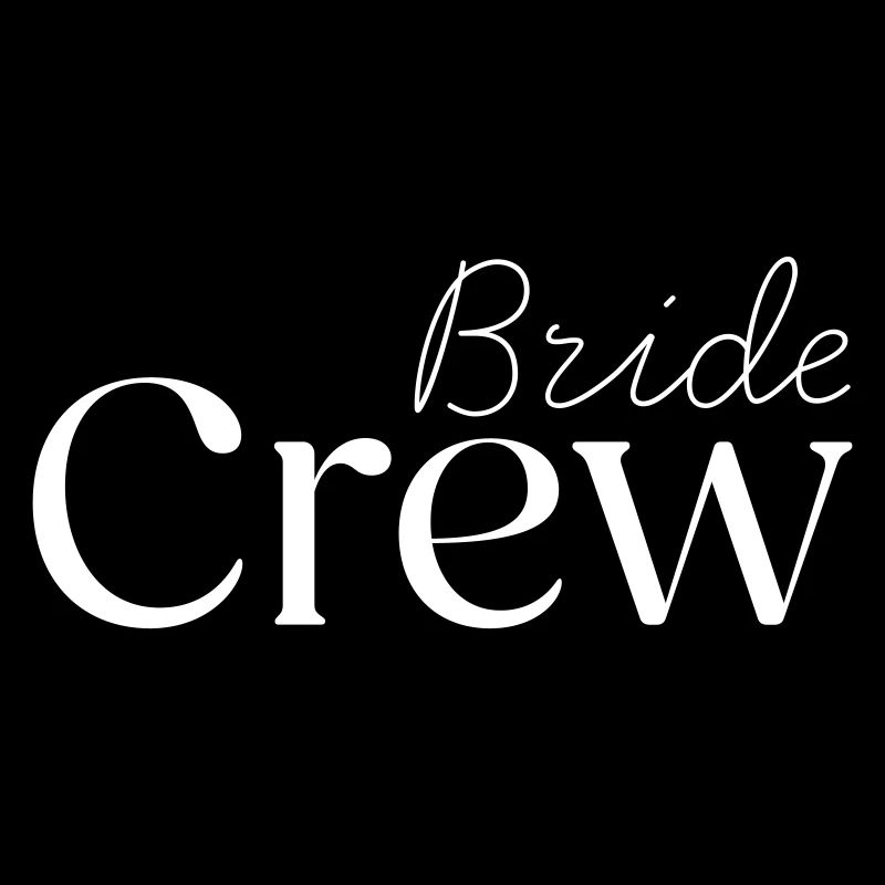Bride crew