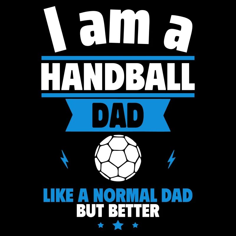 Vatertagsgeschenk, Handball-Papa, einfach besser