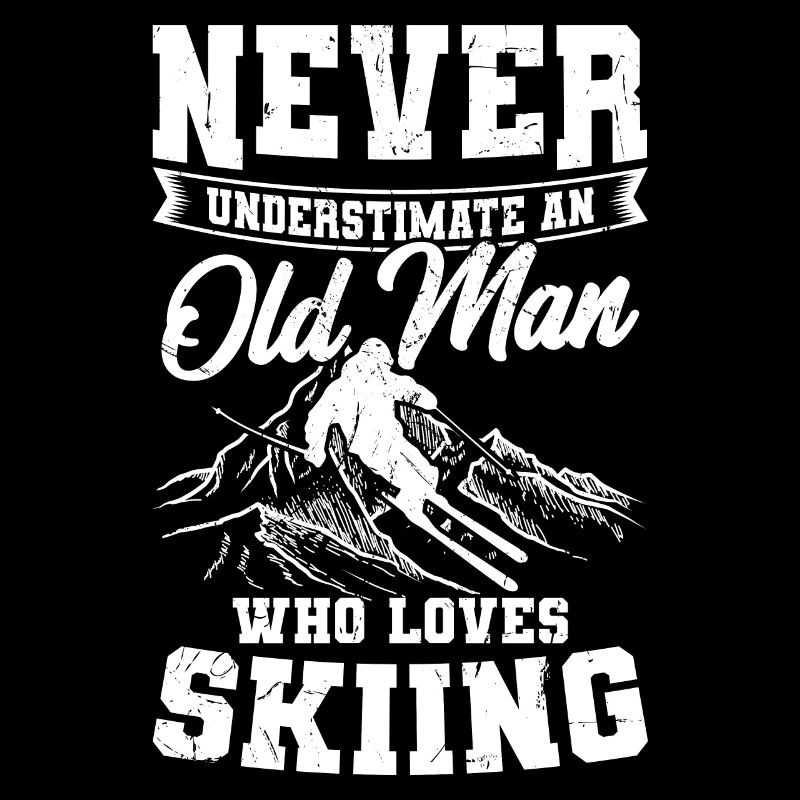 unterschätze niemals Ski Opa Großvater Geschenk