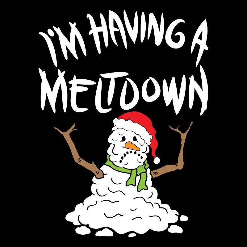 Funny Winter I'm Having A Meltdown Gift