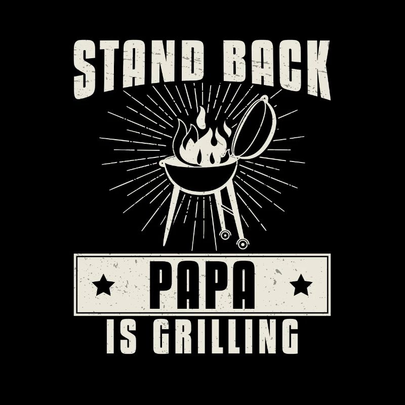 Papa Is Grilling Funny Grill Viande pour