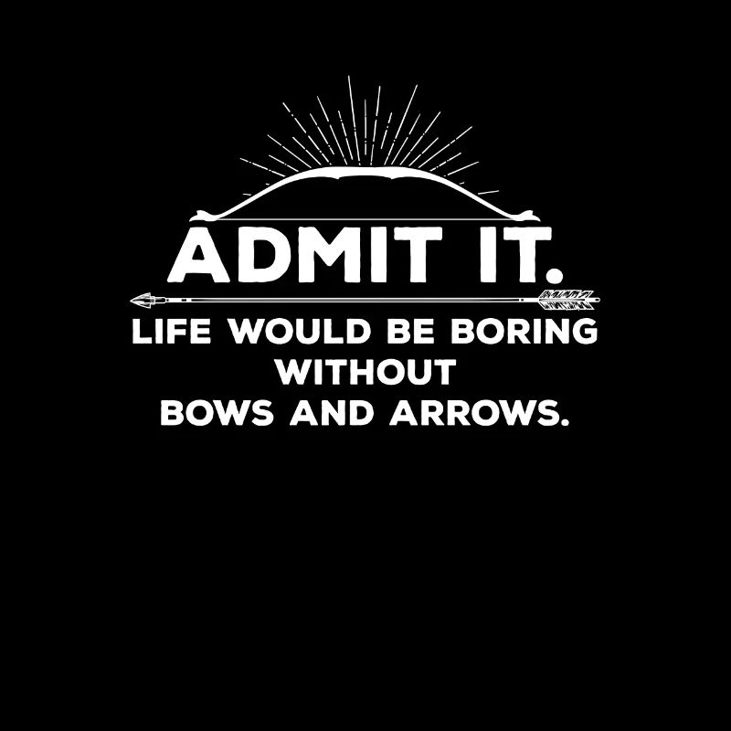 Admit It Life Would Be Boring Without Funny