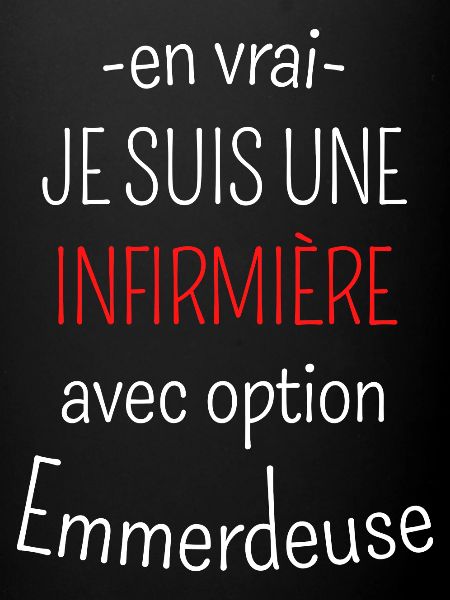 Infirmière avec Option Emmerdeuse