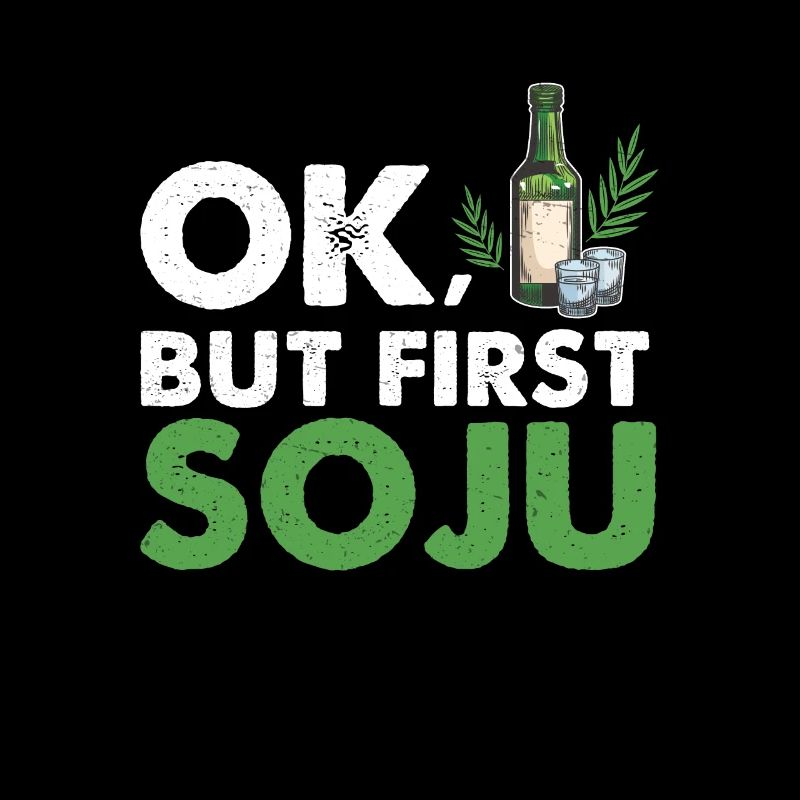 Ok, But First Soju Boisson liqueur coréenne