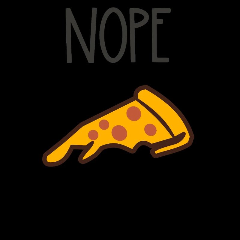 Non, pas aujourd’hui Pizza