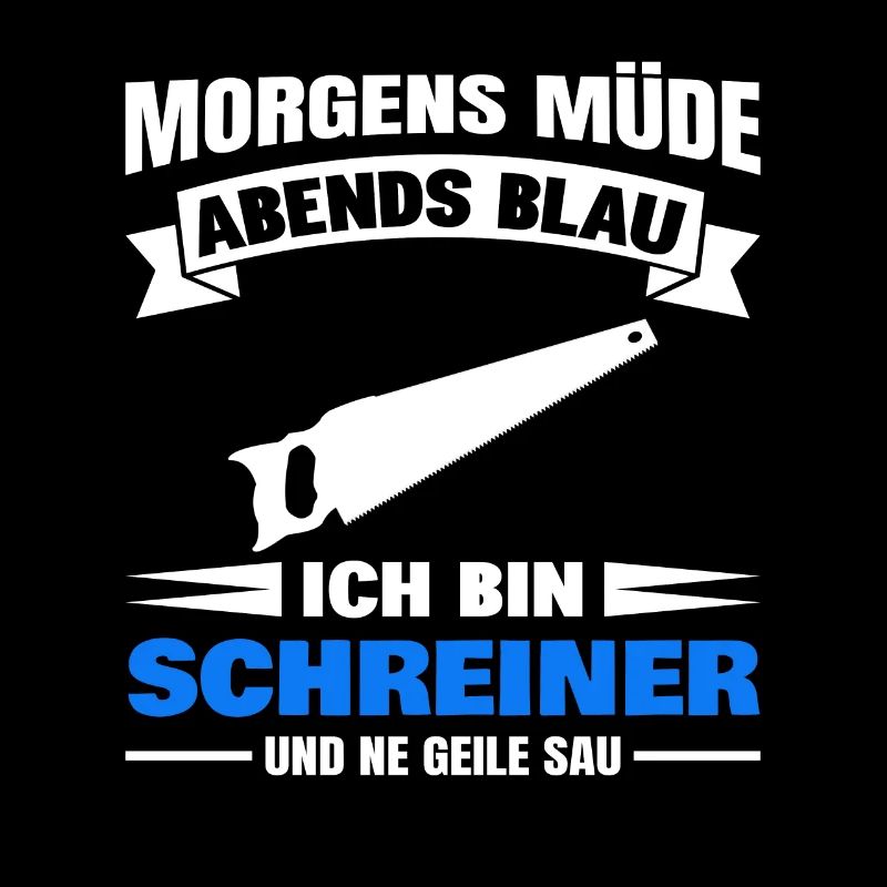 Morgens Müde Abends Blau Schreiner