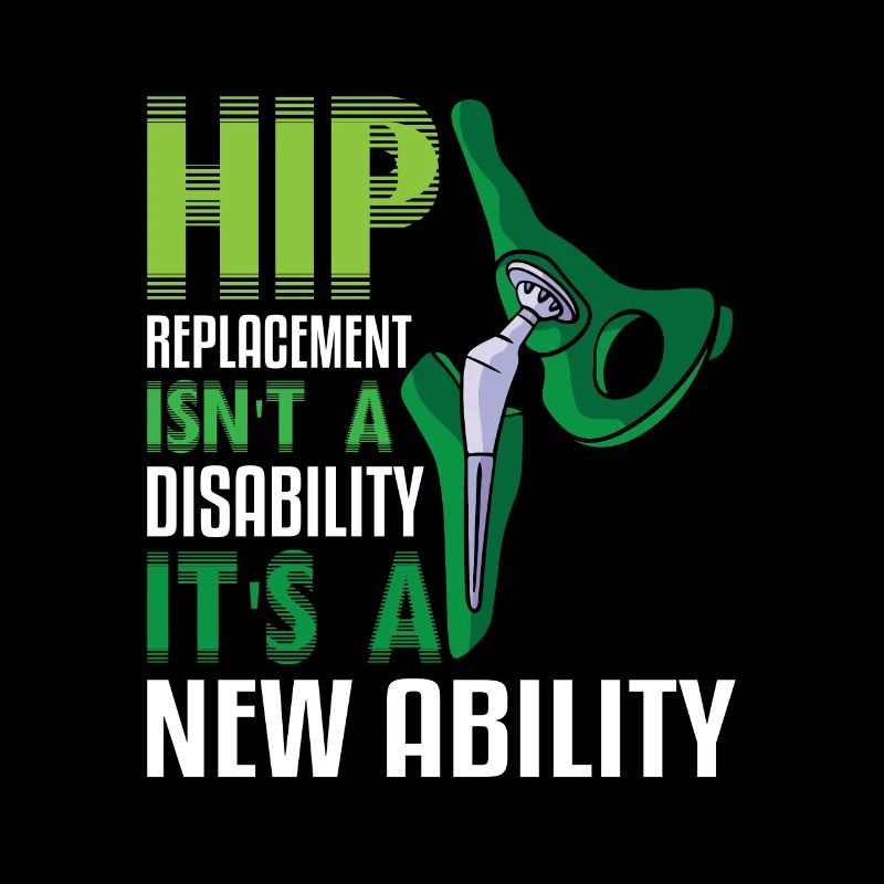 Hip Replacement Isn't a disability