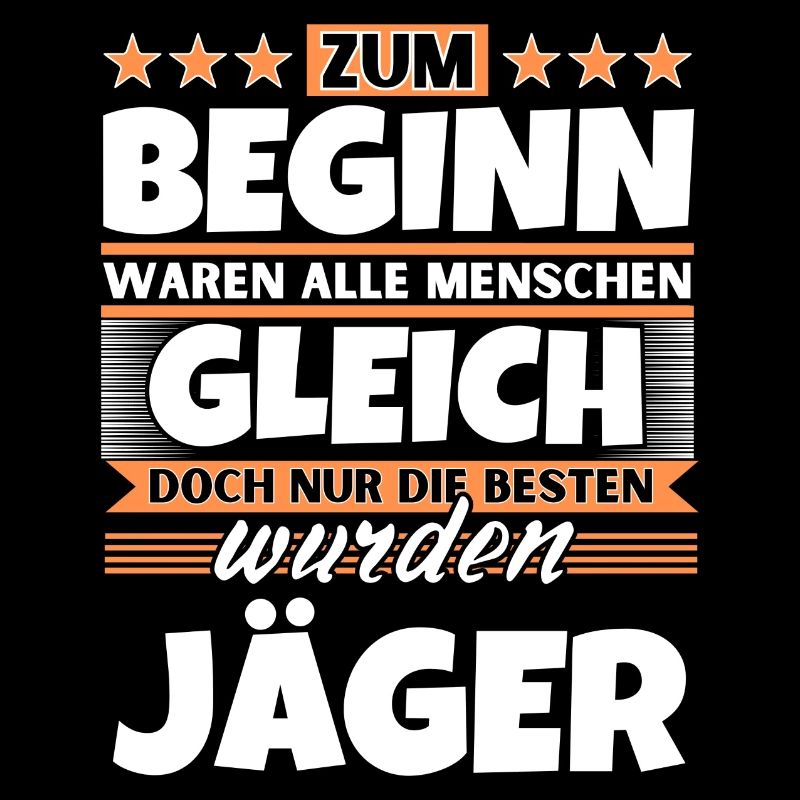 Zum Beginn gleich die besten wurden Jäger