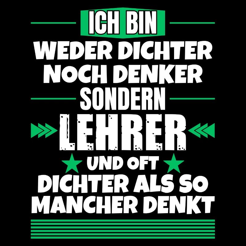 Weder Dichter noch Denker, sondern Lehrer