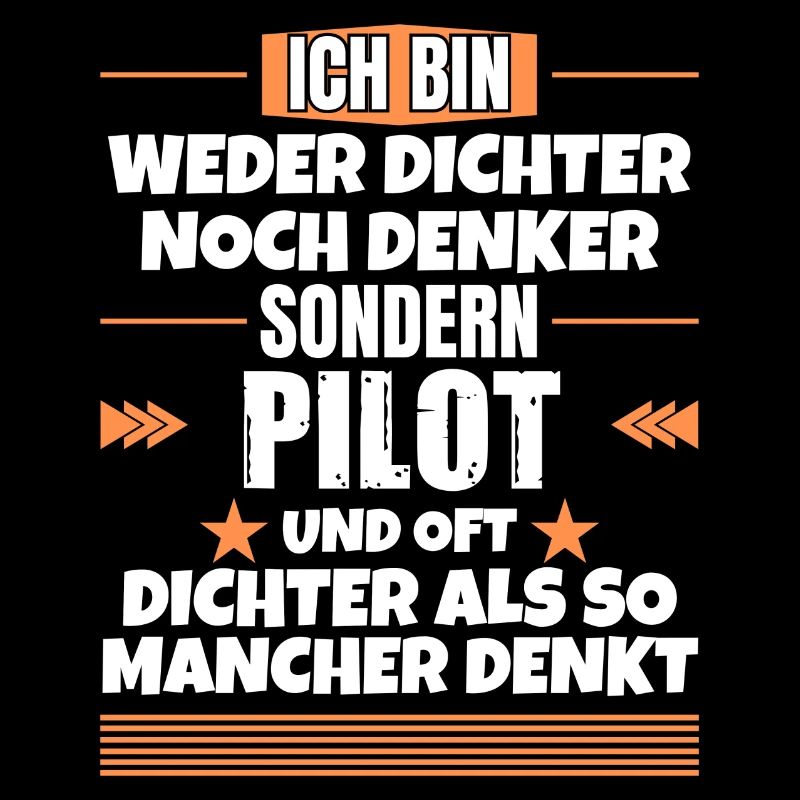 Neither a poet nor a thinker, but a pilot