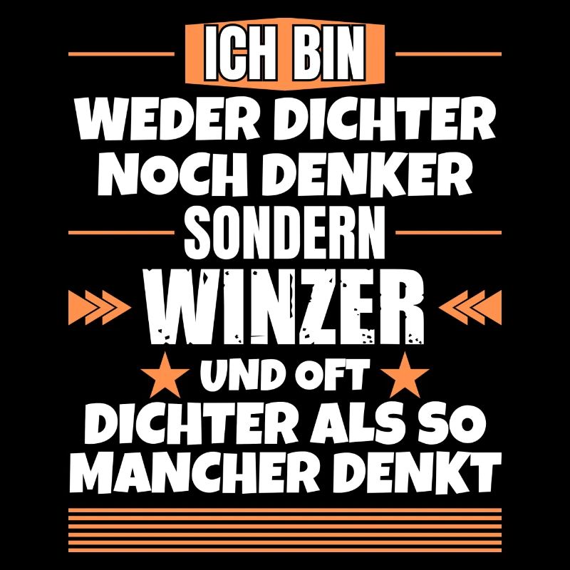 Weder Dichter noch Denker, sondern Winzer