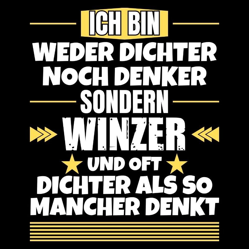 Weder Dichter noch Denker, sondern Winzer