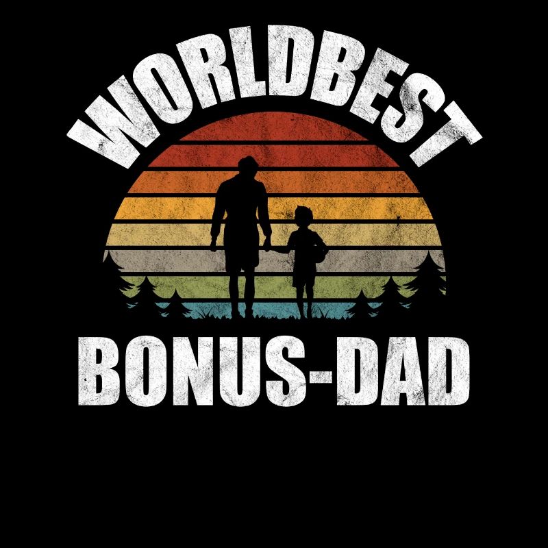 Bonus dad stepfather bonus dad saying gift