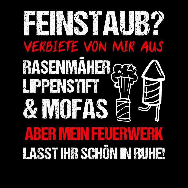 Pyro Feuerwerker Sprüche Geschenk