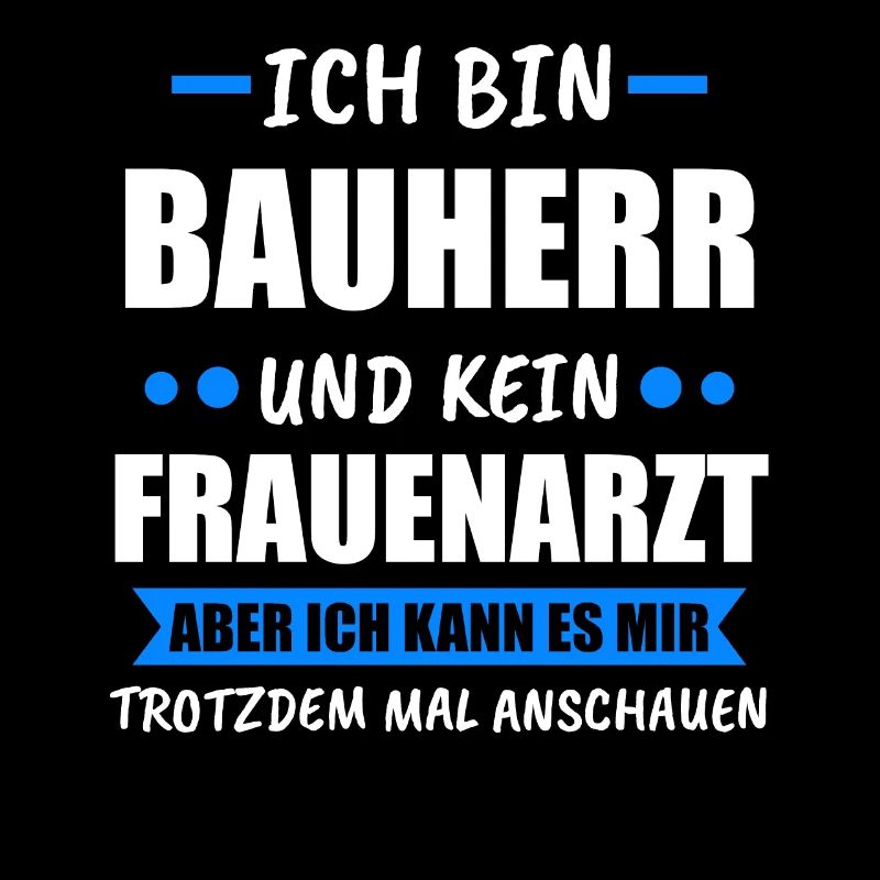 Bauherr Häuslebauer Bauherren Geschenk