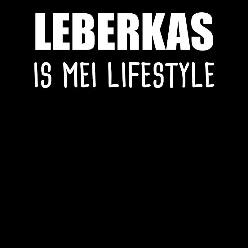 Leberkas Leberkäse Leberkäs Bayrisch Geschenk
