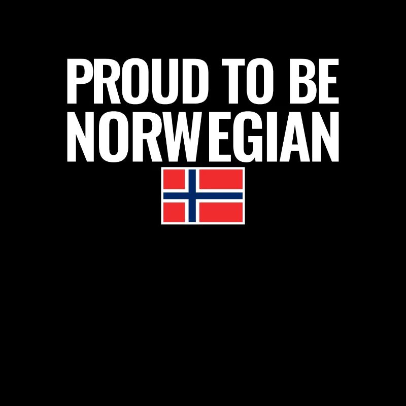 Proud To Be Norwegian Norway Norwegian Flag