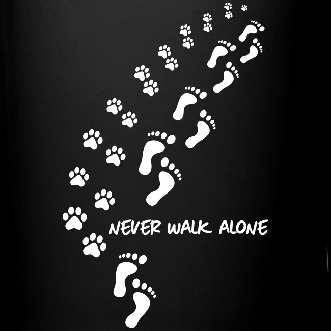 never walk alone dog - Tasse einfarbig