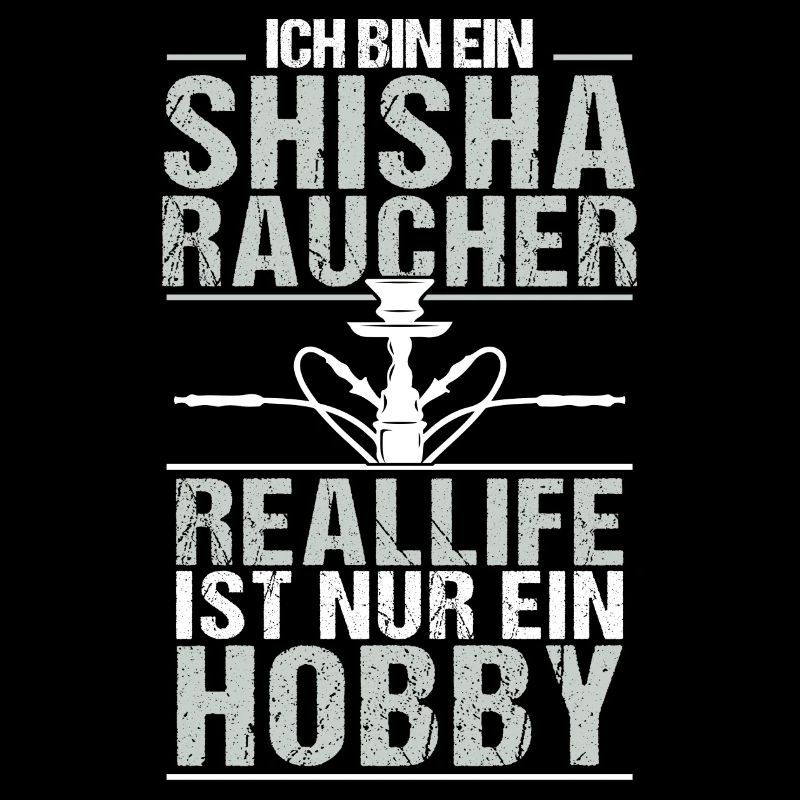 Bin ein Shisha Raucher