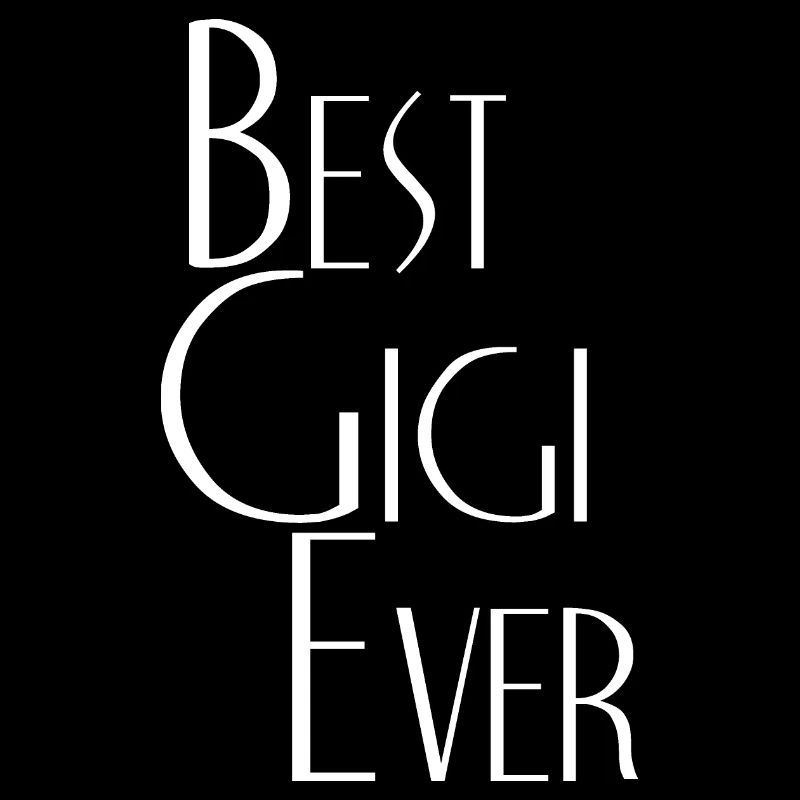 Best Gigi ever