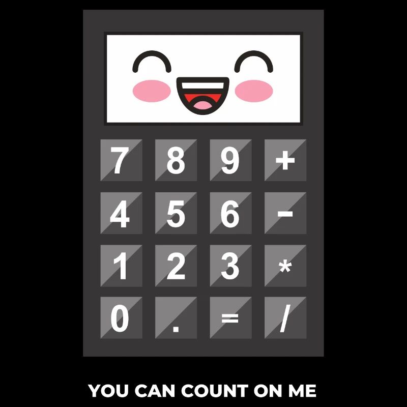 YOU CAN COUNT ON ME!!! CALCULATOR SPEECH