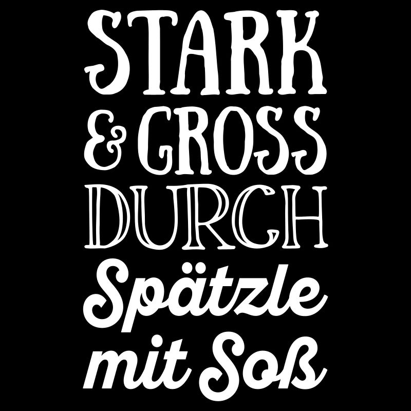 Stark und groß durch Spätzle mit Soß - Farbwechsel