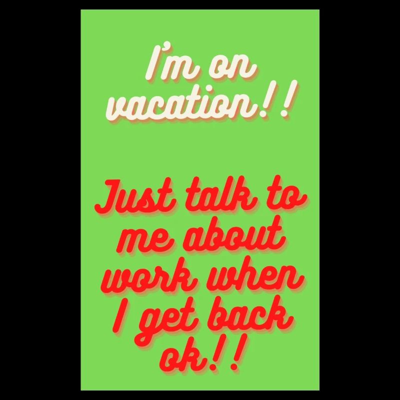 ICH BIN IM URLAUB!!!