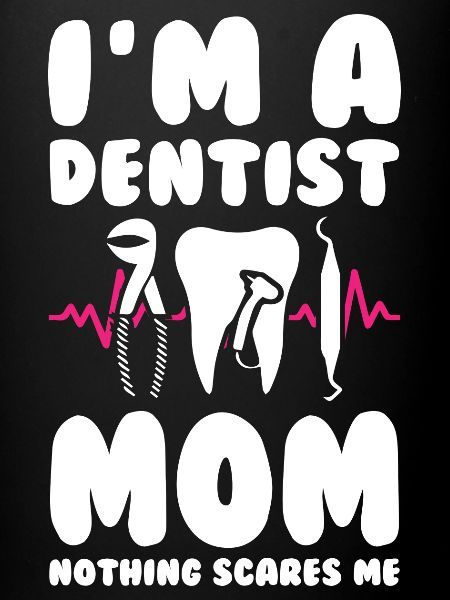 Dentist Mom