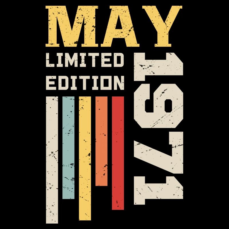 May 1971 - Birthday gift born in May 1971 May