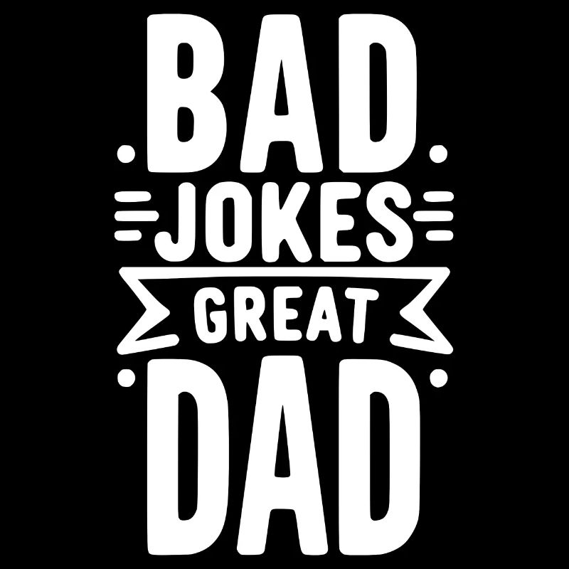 Bad Jokes Great Dad