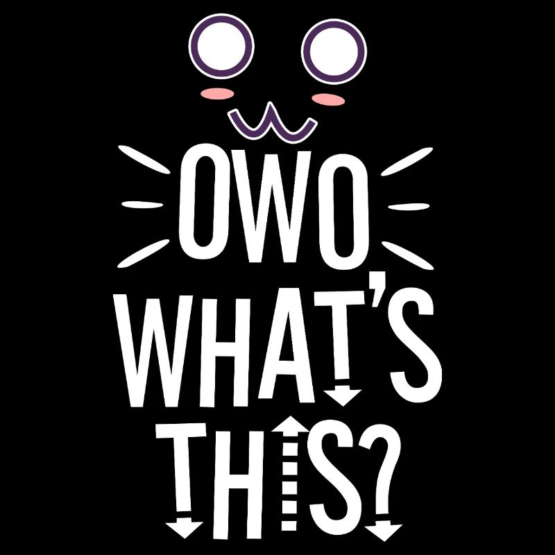 OwO What's This?
