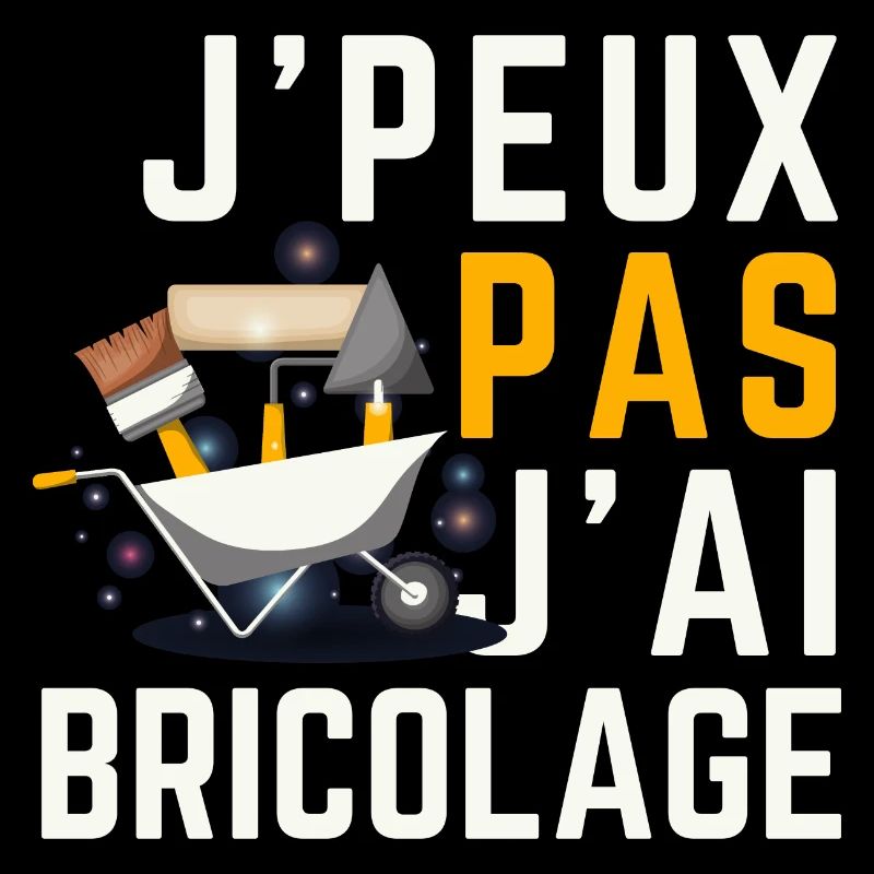 J Peux Pas J Ai Bricolage