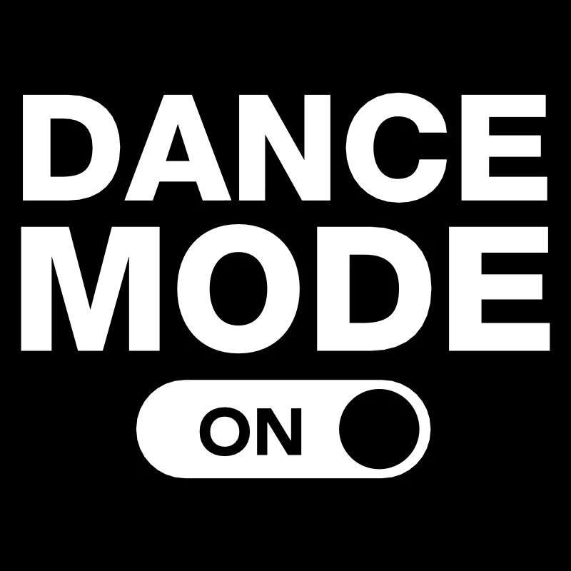 Dance Mode (On)