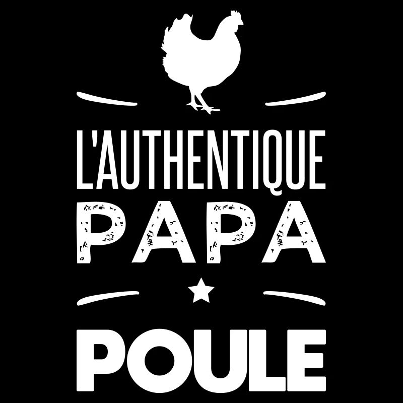 L authentique papa poule