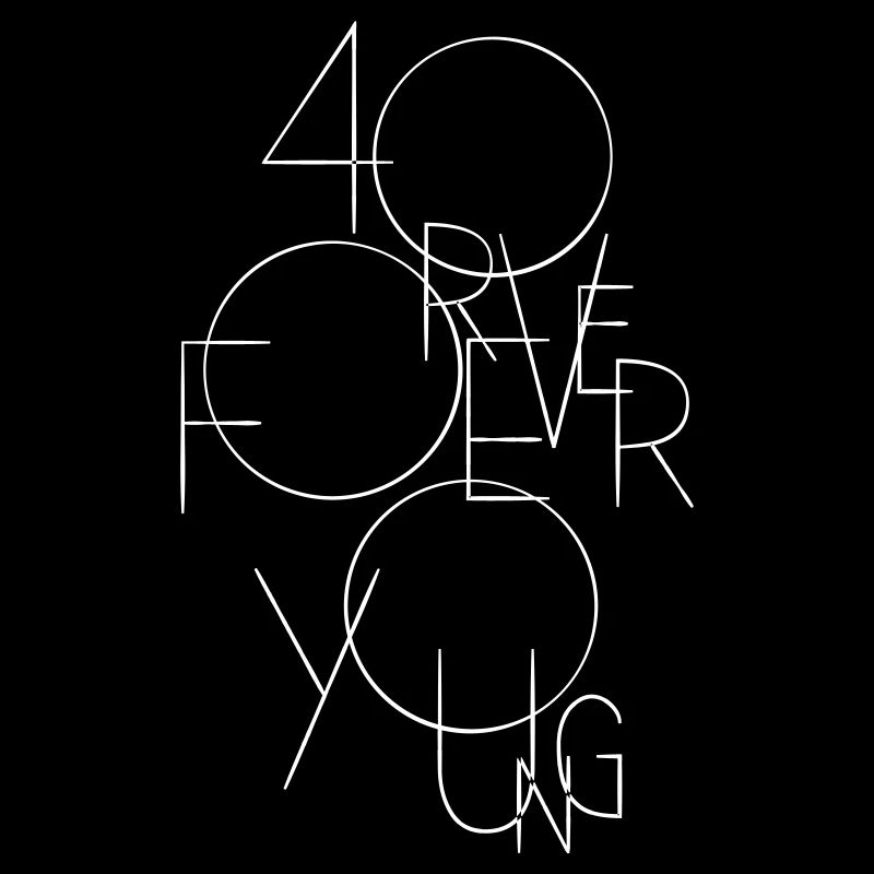 40 - Forever Young