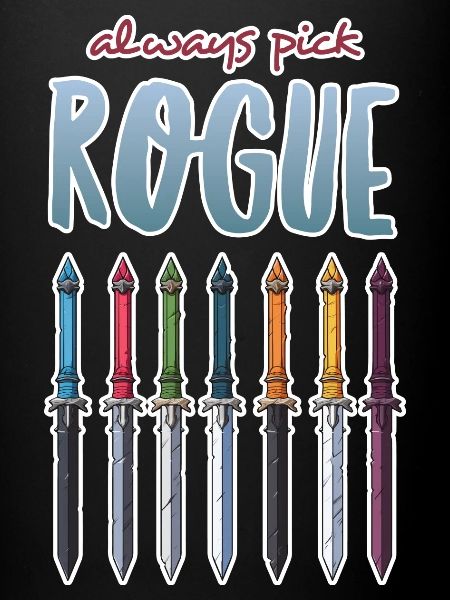 Always Pick Rogue
