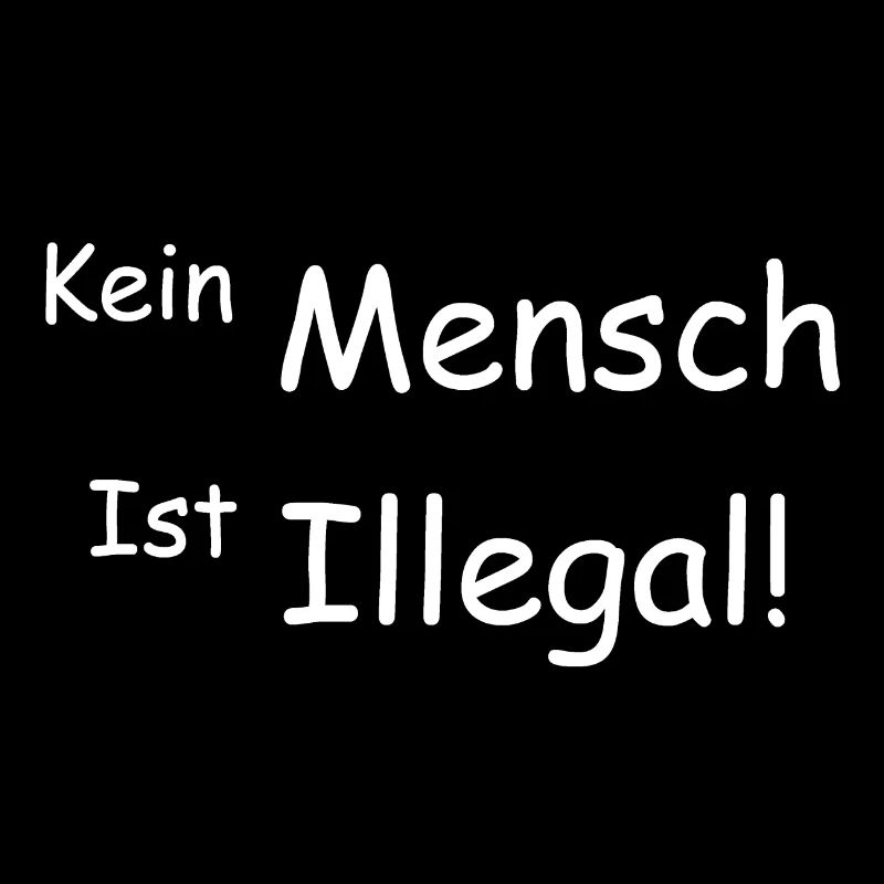 Kein Mensch Ist Illegal!