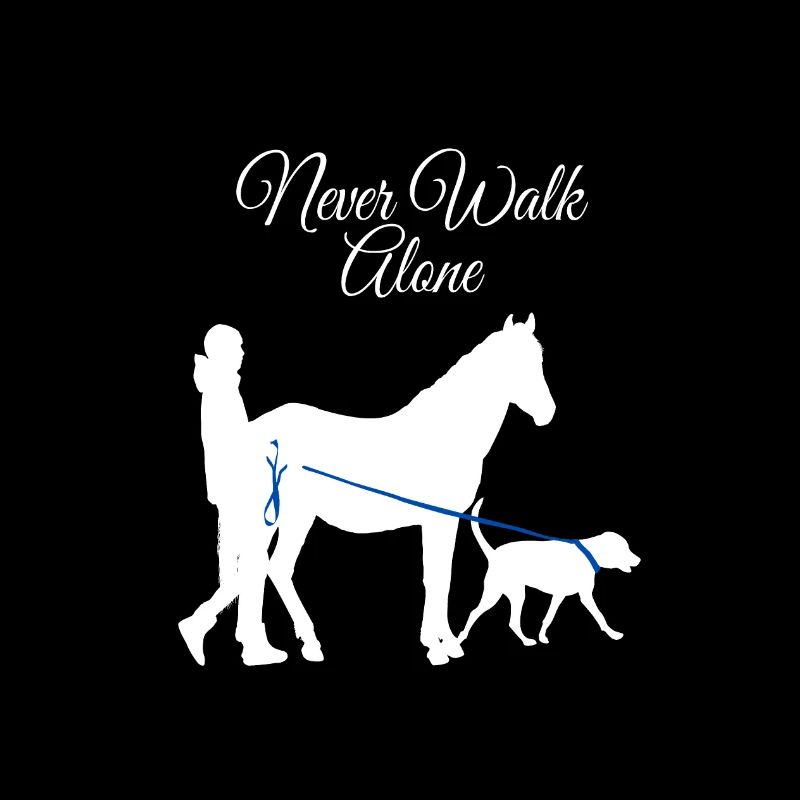 Never Walk Alone Pferd Hund