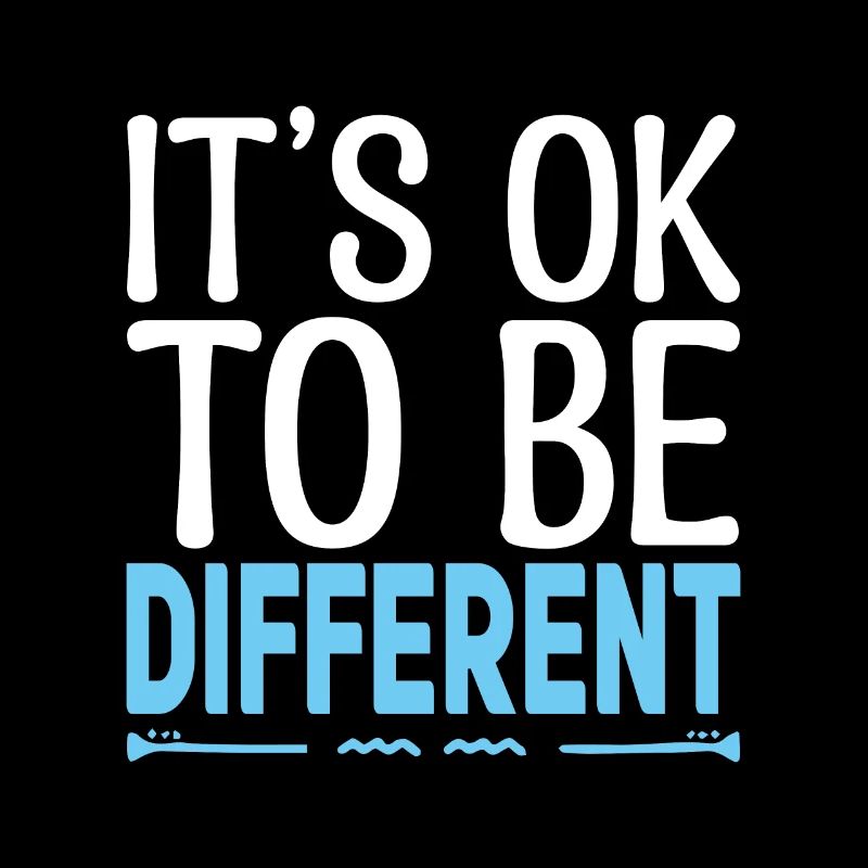 Its ok to be different. Motivational quotes.