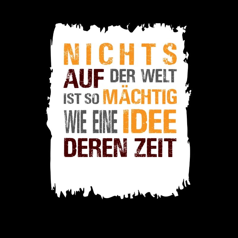Nichts ist so mächte wie eine Idee