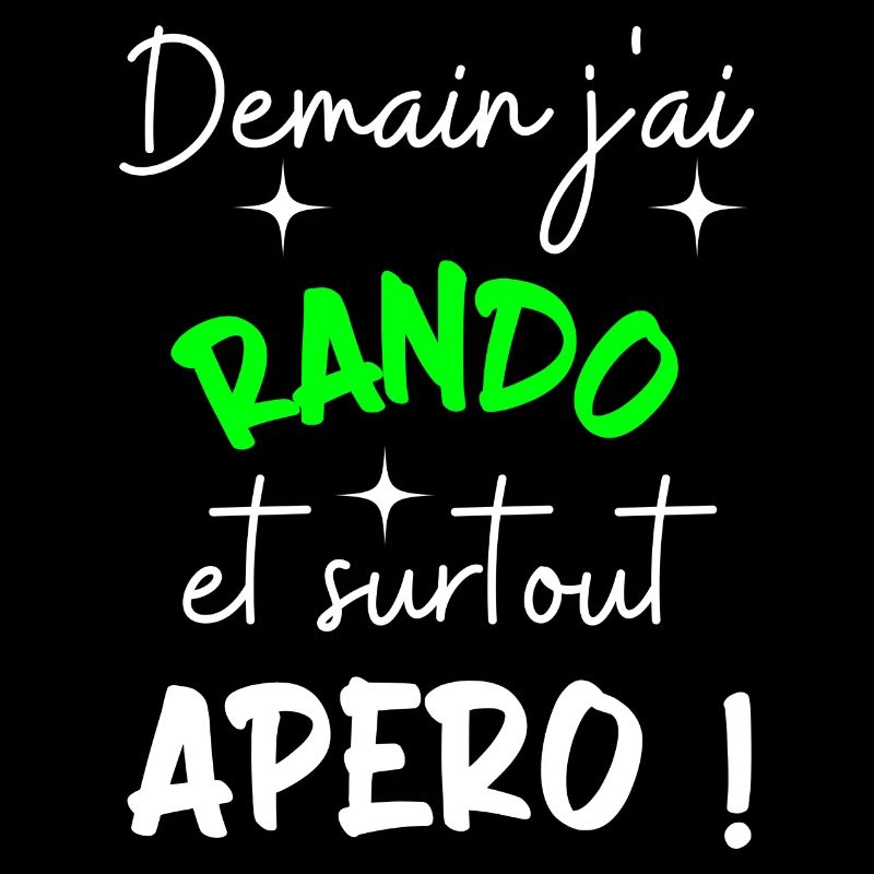 Demain j'ai rando et surtout apéro / Randonnée